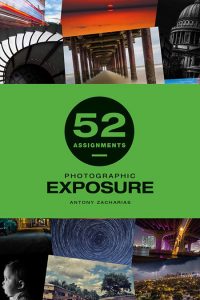 52 Assignments Photographic Exposure