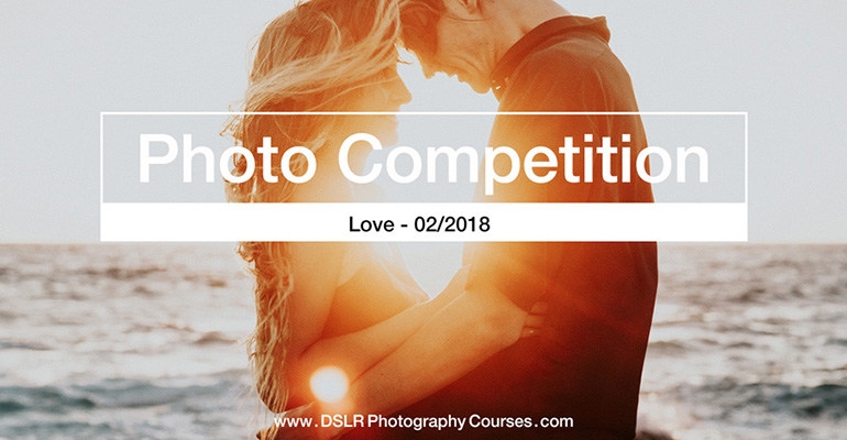 Love – Photography Competition February 2018